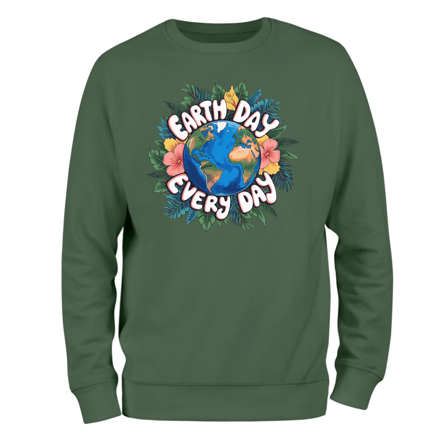 Eart Day Every Day Sweatshirt, Eco Friendly Sweatshirt