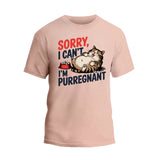 Sorry I Can't I'm Purregnant Shirt, Cat Mom Shirt, Funny Pregnant Mama T-shirt