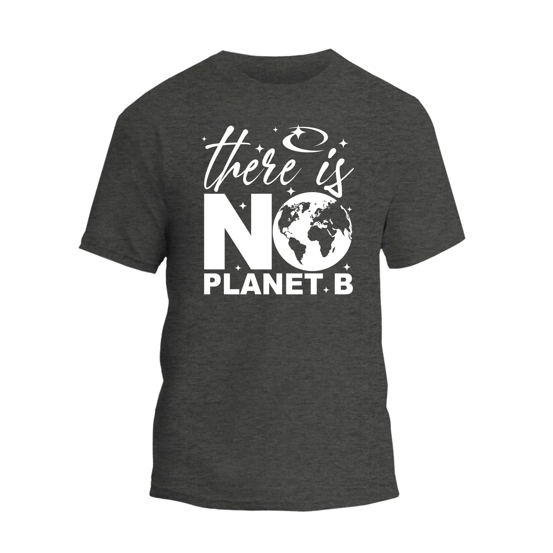 There Is No Planet B Slogan Shirt, Earth Day Awareness Shirt